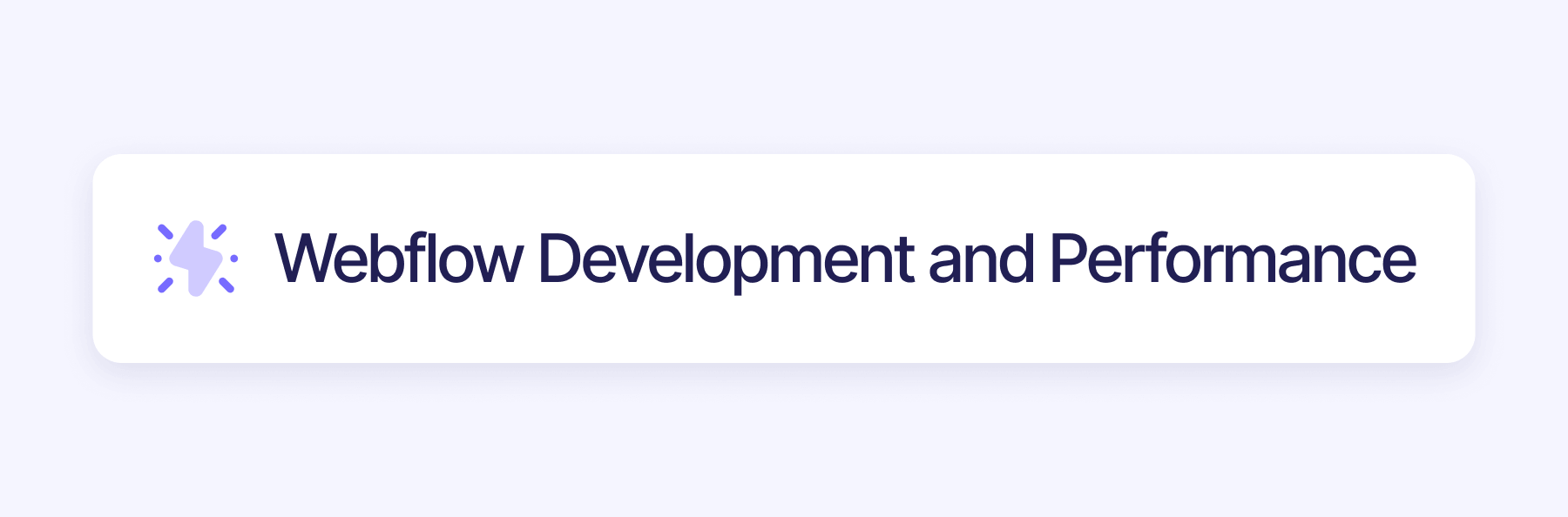 Webflow development and performance
